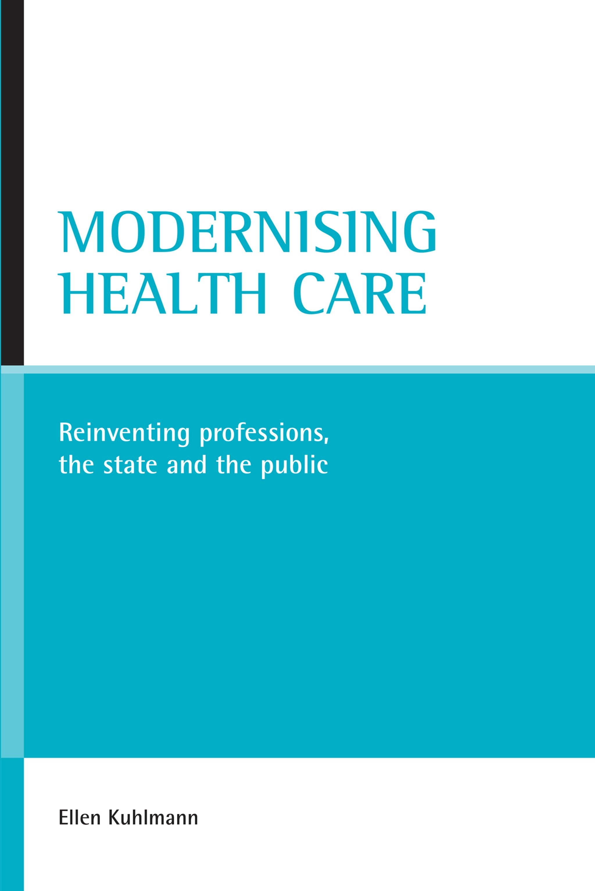 Cover image for Modernising health care ISBN 9781861348586